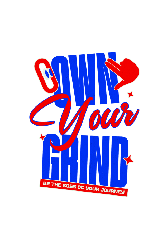 Own Your Grind | Hustle & Motivation T-Shirt ๐ช