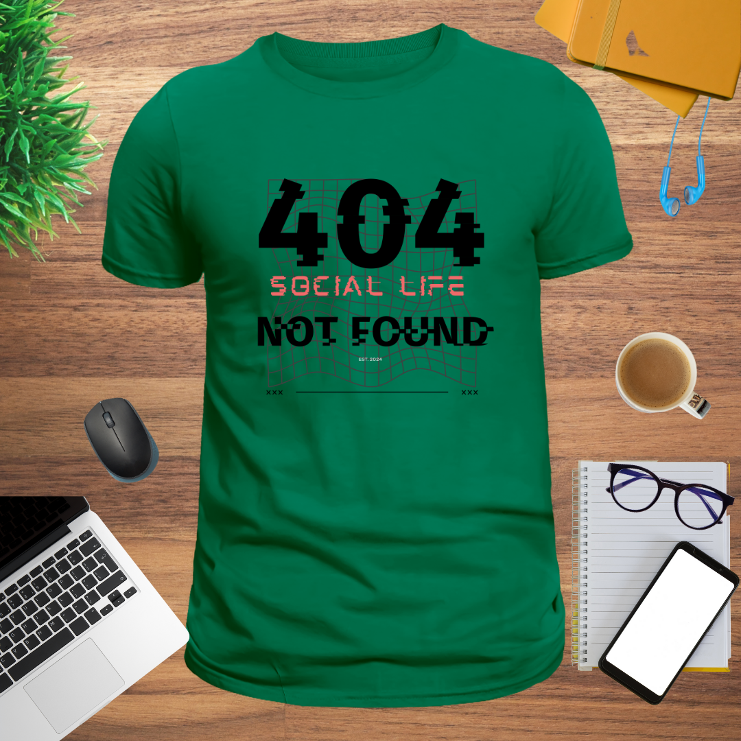 Social Life Not Found – Introvert’s Anthem Tee
