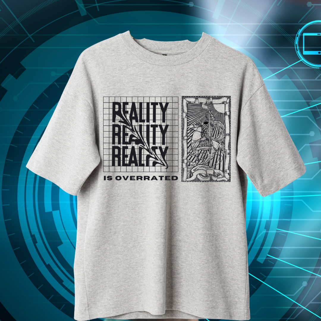 Reality Overrated Techno T-Shirt