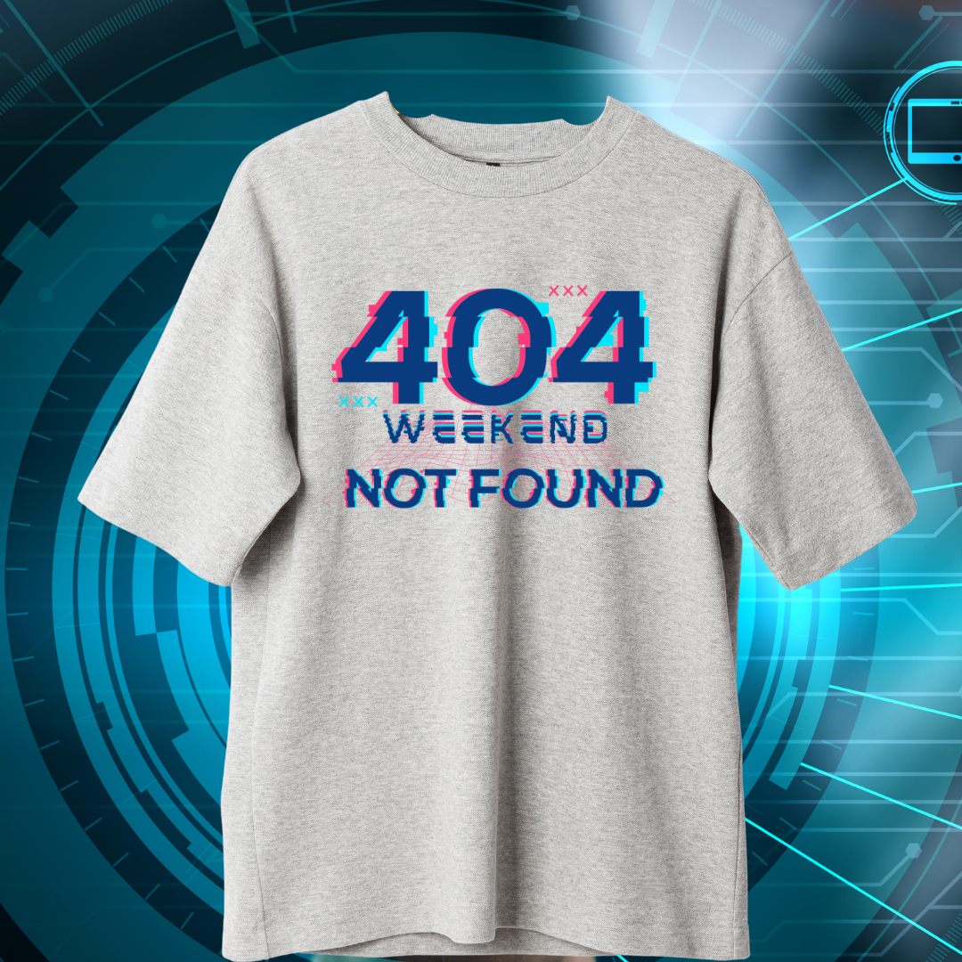 Weekend Not Found – Workaholic’s Uniform