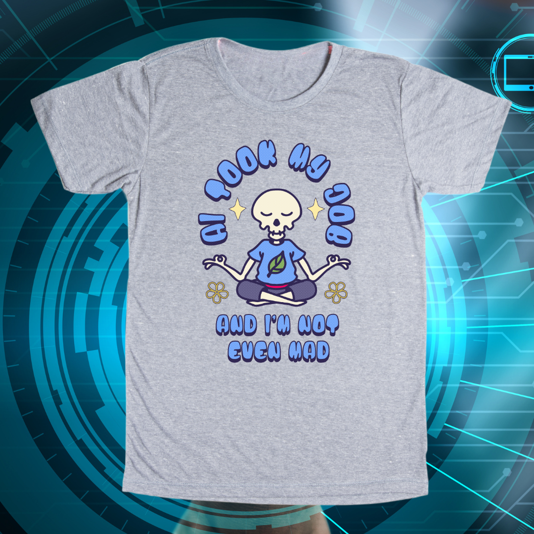 AI Took My Job | Funny Tech T-Shirt