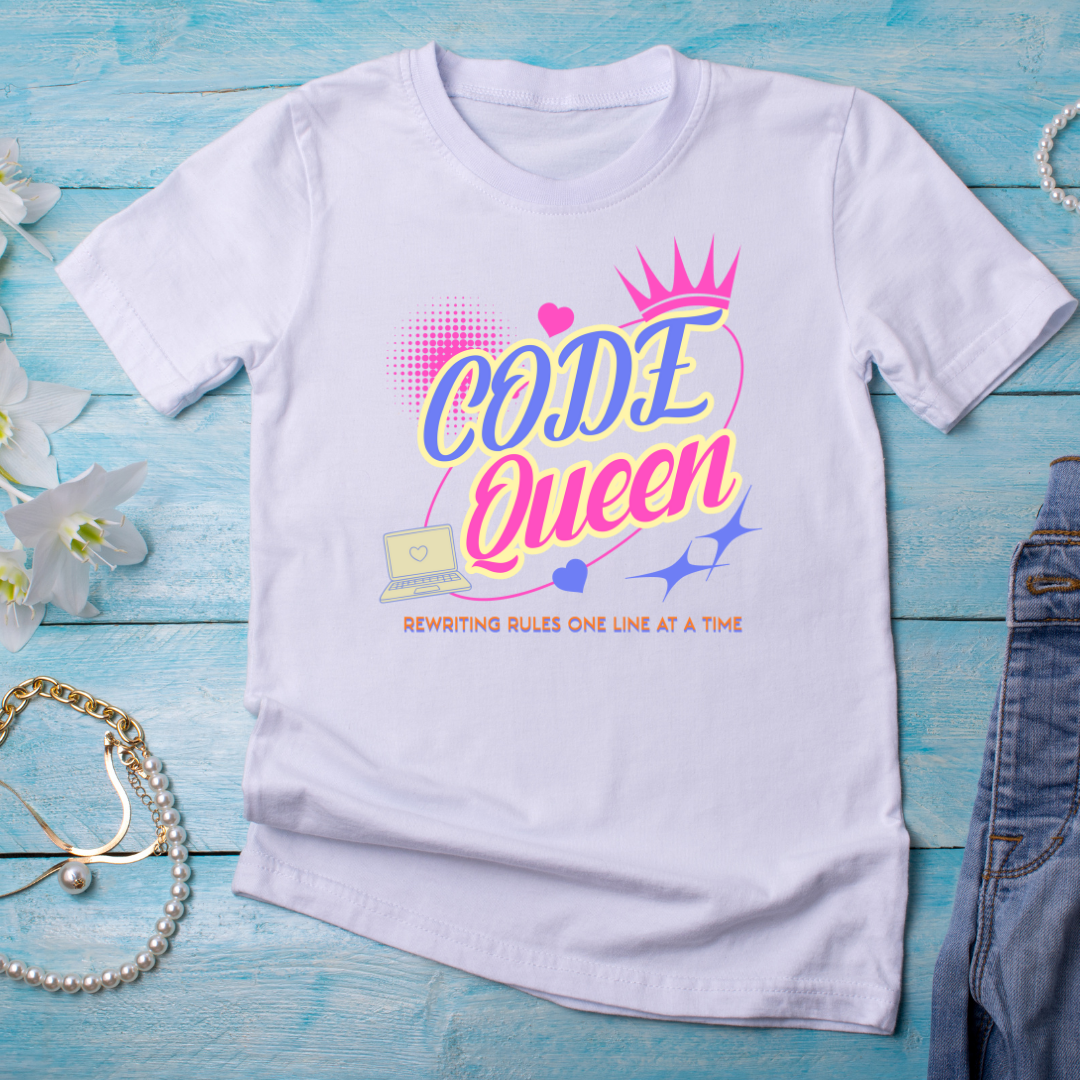 Code Queen👑| Women in Tech T-Shirt