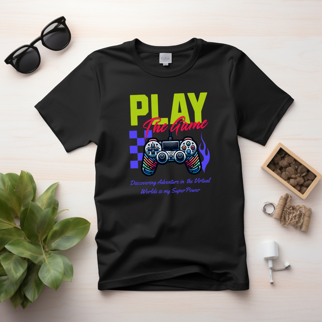 Play the Game T-Shirt | Adventure Awaits in Virtual Worlds