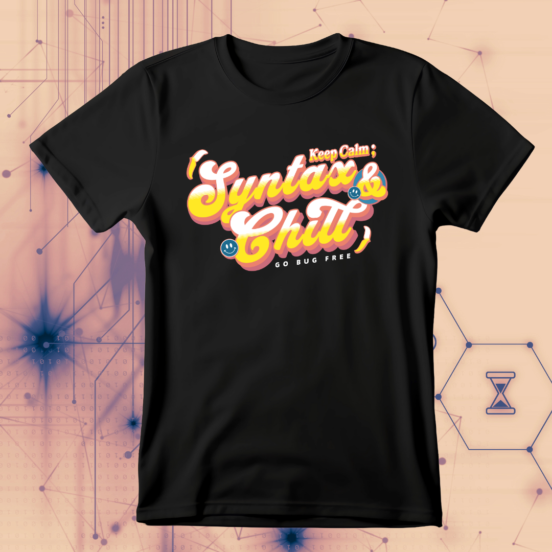 Keep Calm | Syntax and Chill T-Shirt