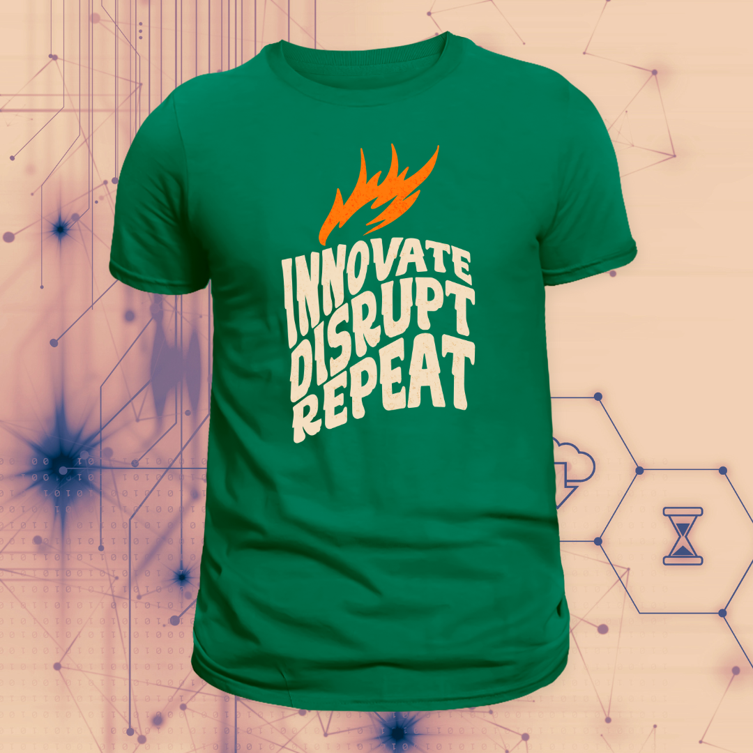 Innovate. Disrupt. Repeat T-Shirt|The Hustler’s Mantra
