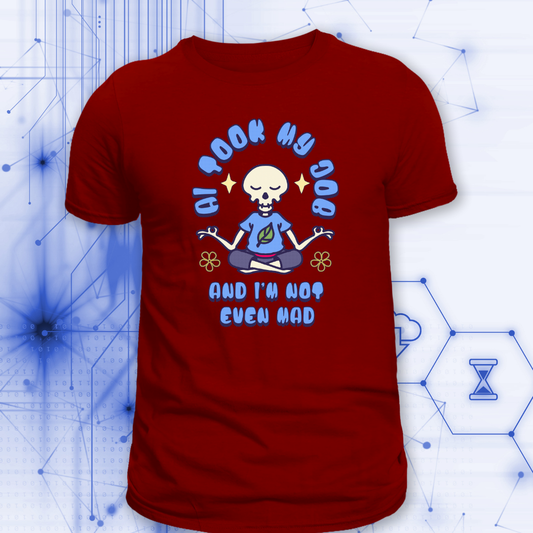 AI Took My Job | Funny Tech T-Shirt