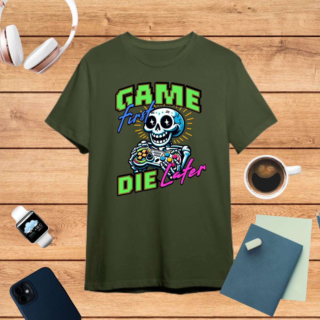 Game First T-Shirt | Fun Gamer’s Tee