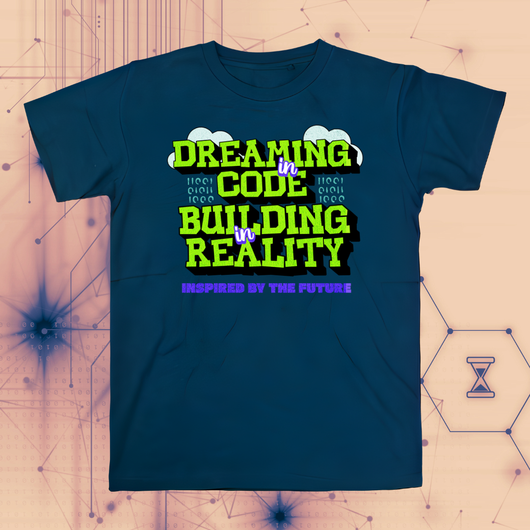Dreaming in Code | Building in Reality T-Shirt