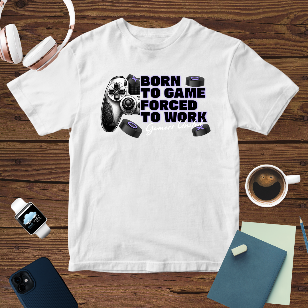 Born to Play T-Shirt | Gamer Humor at Its Best