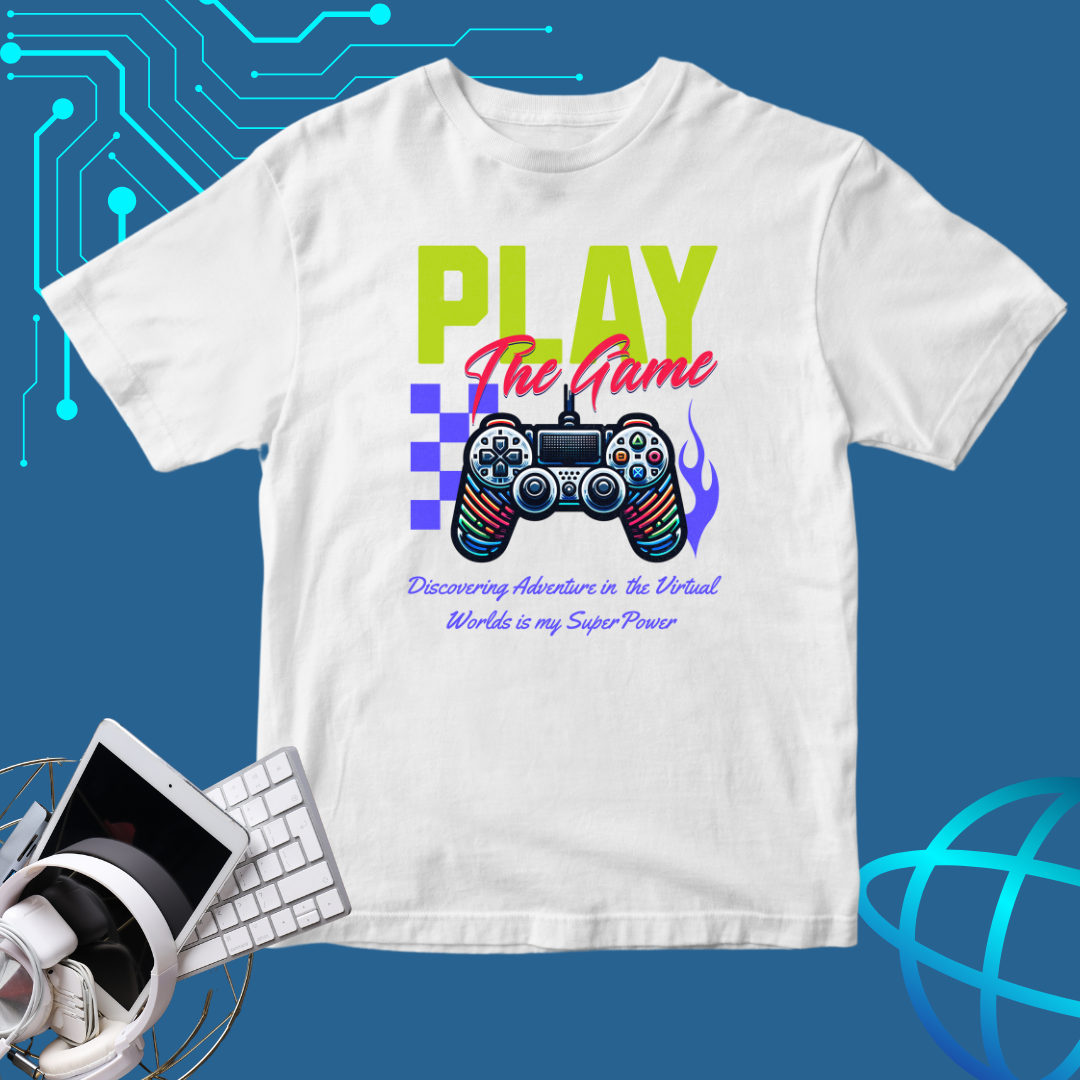 Play the Game T-Shirt | Adventure Awaits in Virtual Worlds