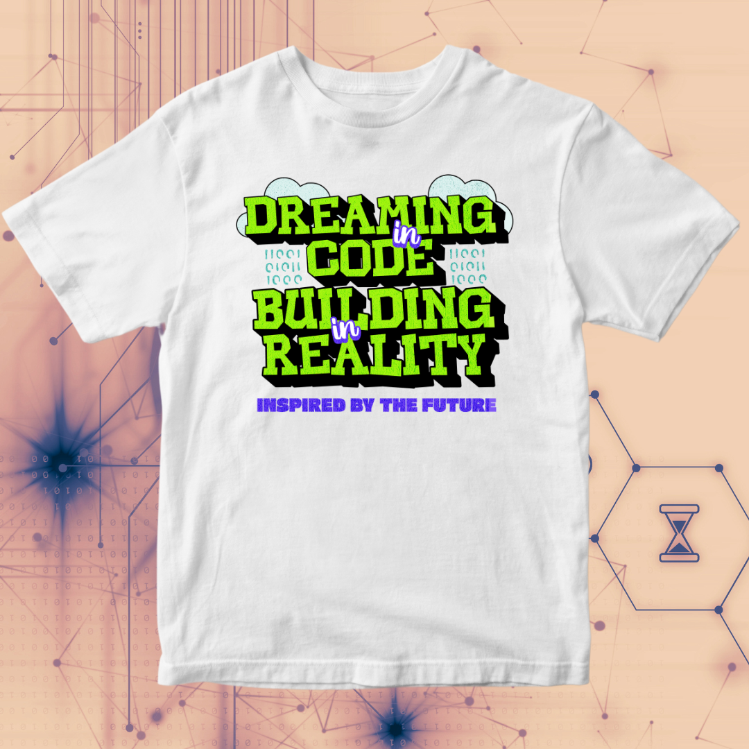 Dreaming in Code | Building in Reality T-Shirt
