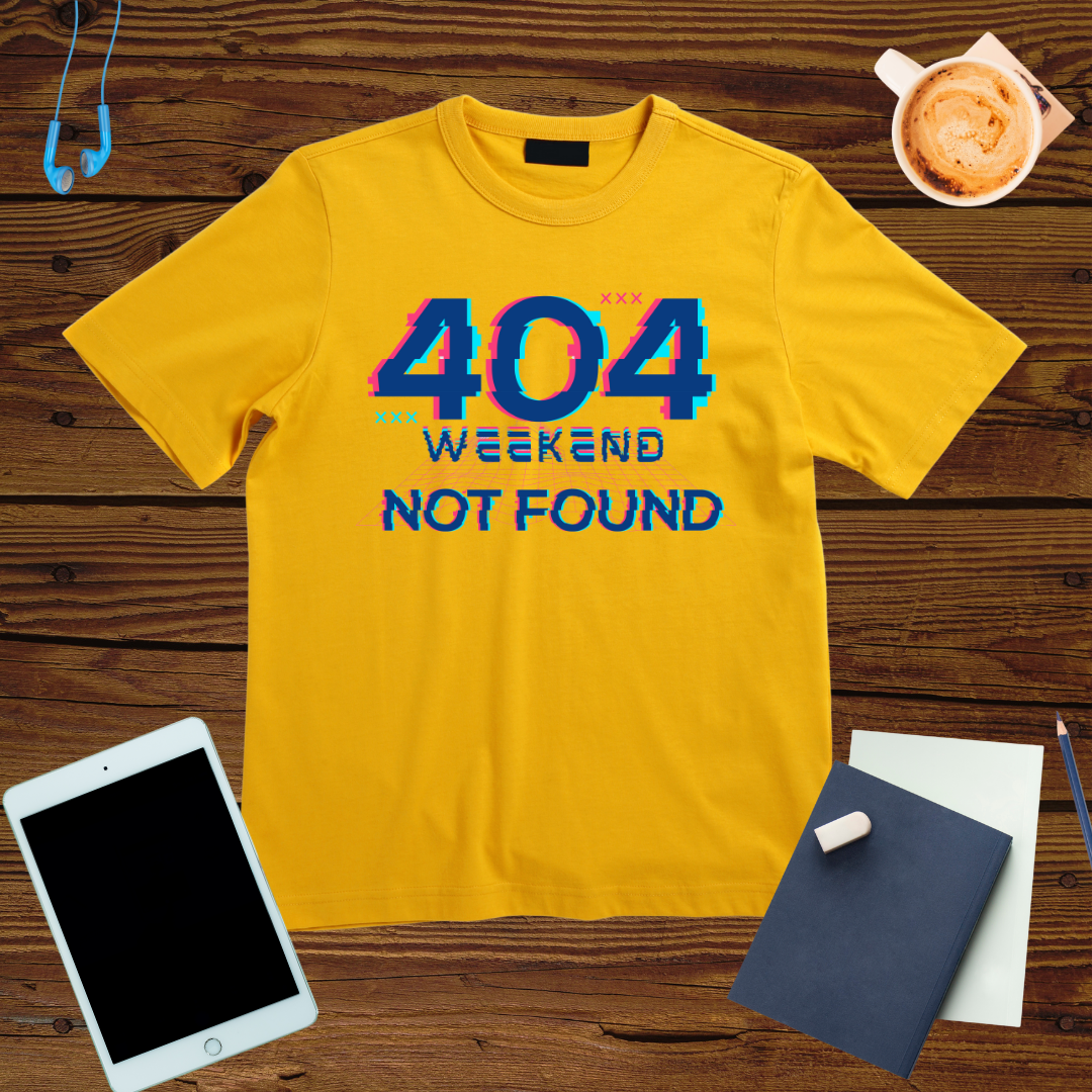 Weekend Not Found – Workaholic’s Uniform